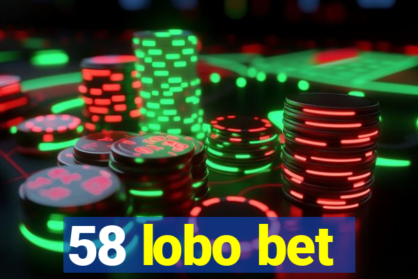 58 lobo bet